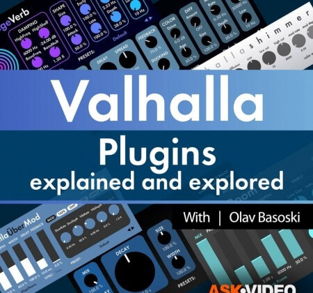 Ask Video Valhalla Plugins 101 Valhalla Plugins Explained and Explored TUTORiAL